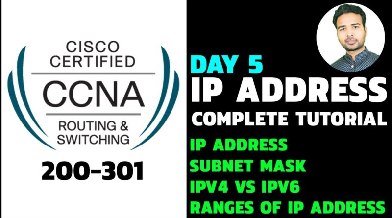 CCNA 200-301 | DAY 5 | IP ADDRESSING & SUBNET MASK | IPV4 VS IPV6