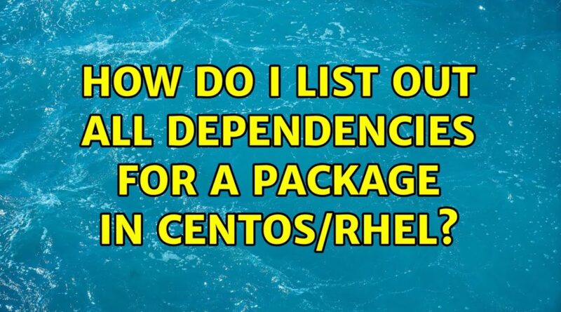 Centos List Package Dependencies