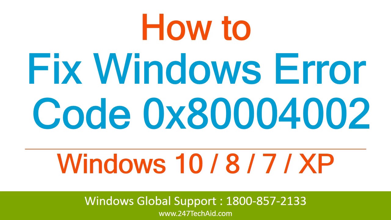How to Fix Windows Error Code 0x80004002 - Helpline no. +1 (844) 748-5466