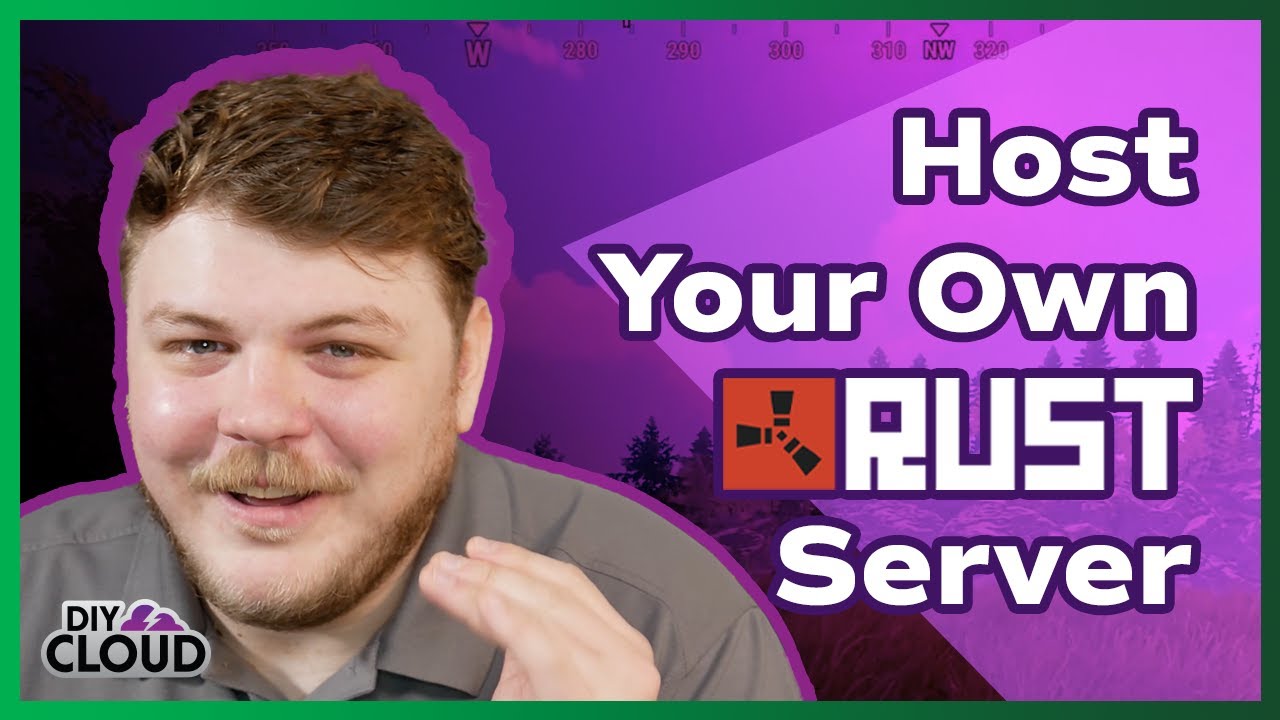 How to Host a Rust Game Server Make Your Own Rust