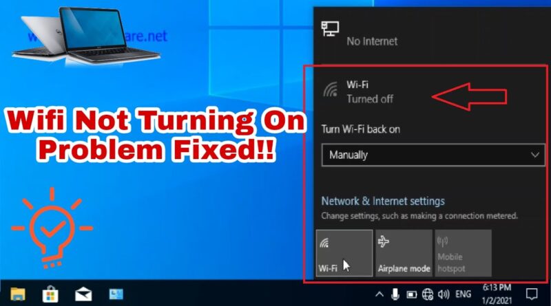 how-to-turn-on-wifi-on-window-10-in-laptop-wifi-not-turning-on