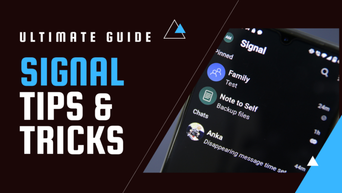 How to use Signal app - Tips and Tricks