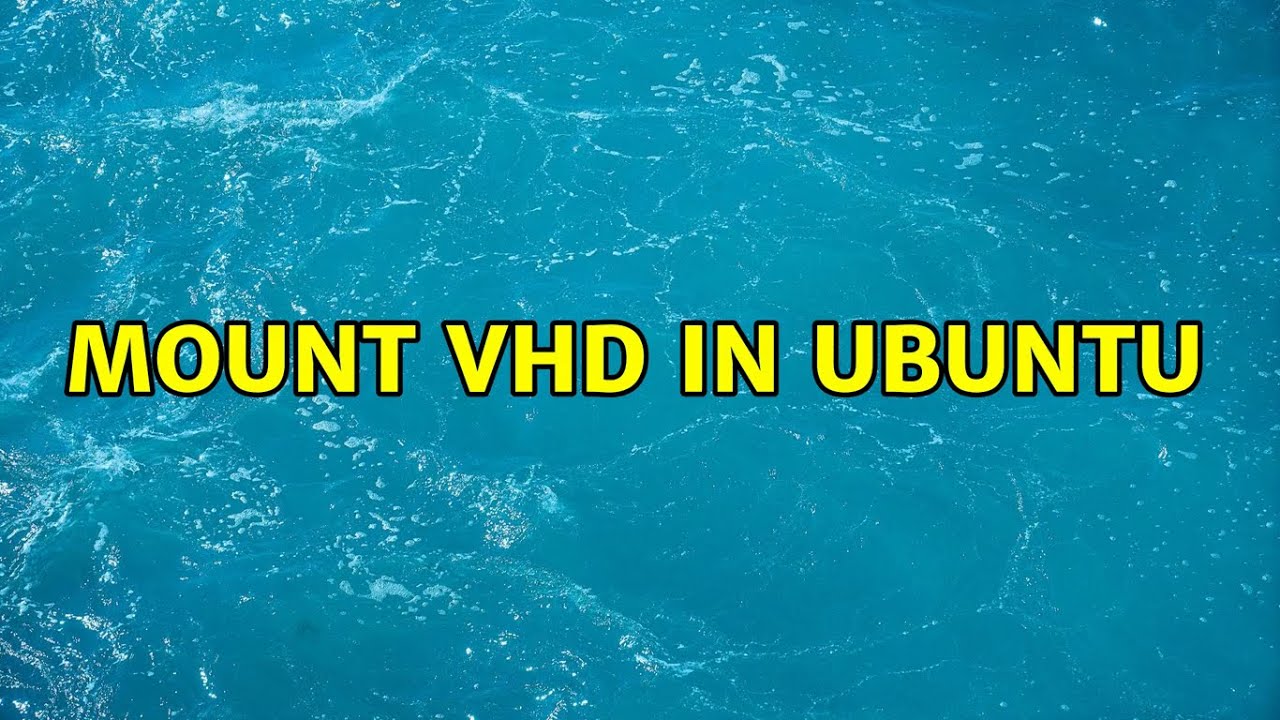 Vhd ubuntu чем открыть