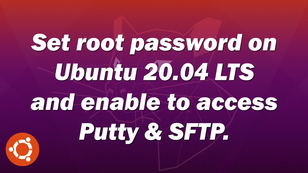 set-root-user-password-in-ubuntu-20-04-lts-focal-fossa-linux-shout