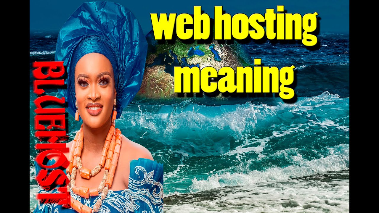 web hosting meaning,