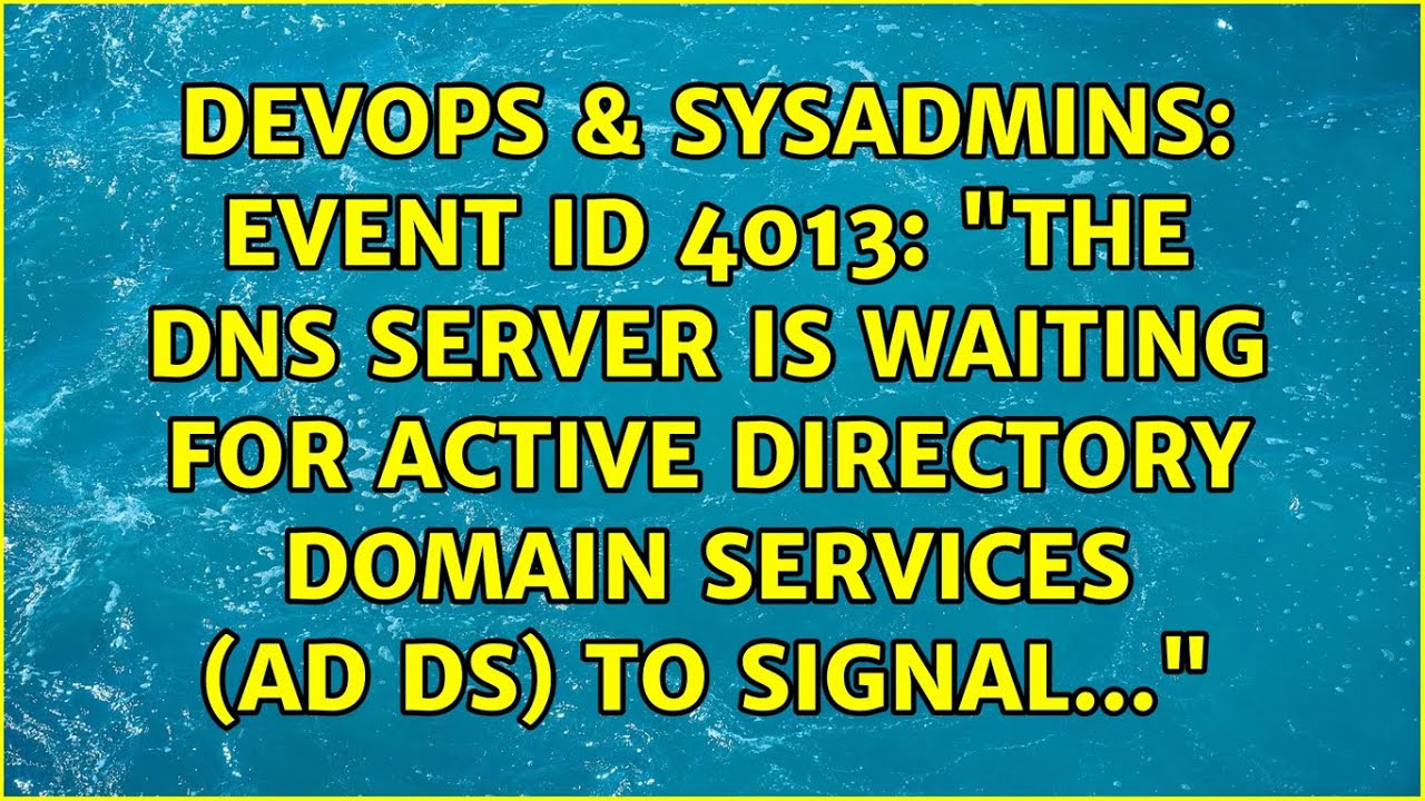 the dns server is waiting for active directory domain services