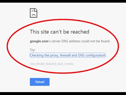 Fix Dns Address Could Not Be Found This Site Cant Be Reached Dns Probe Finished Bad Config