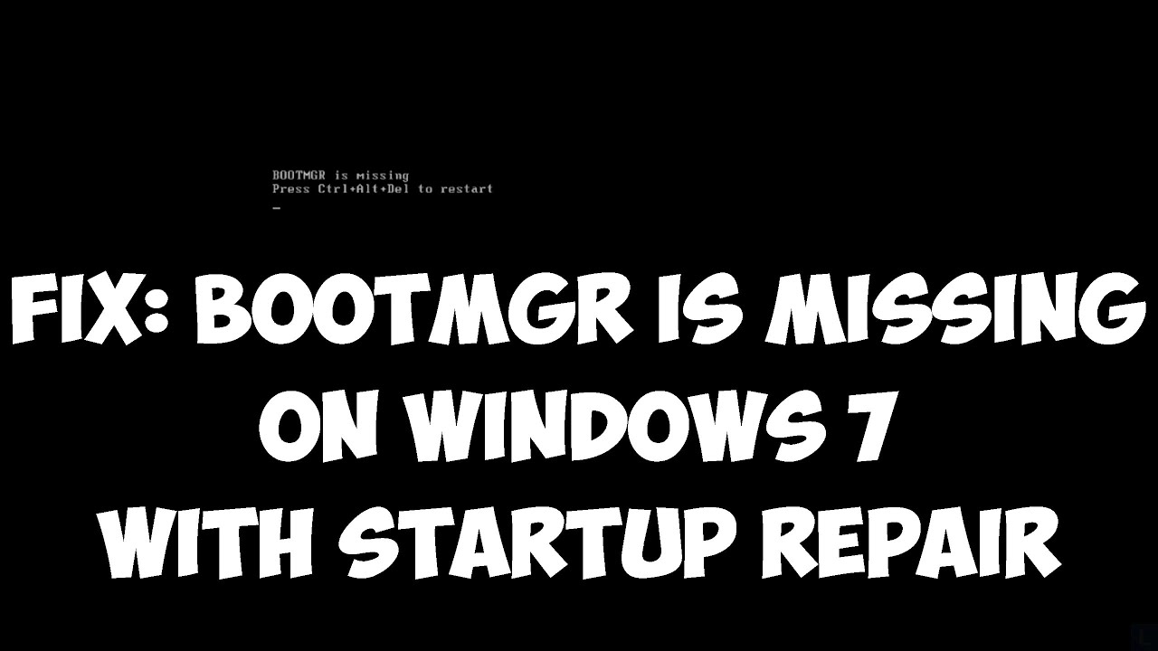 windows 7 bootmgr is missing fix