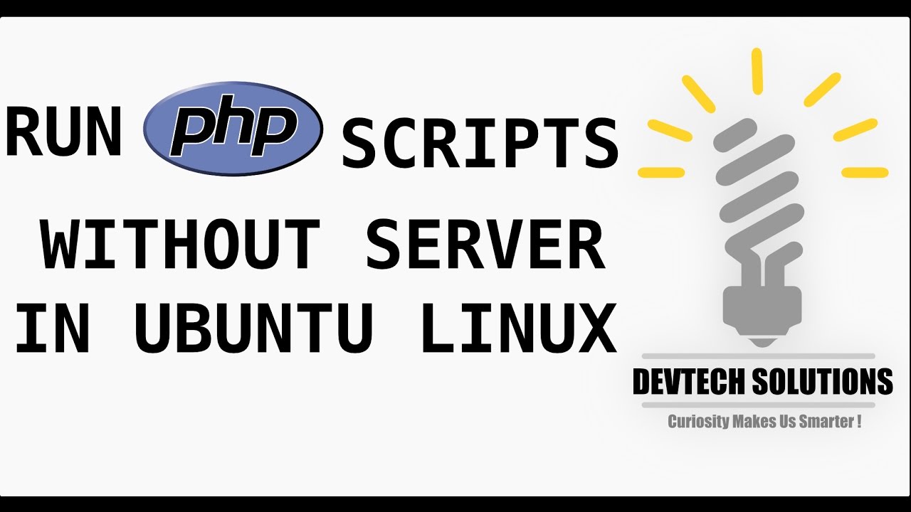 how-to-run-php-without-setting-up-server-in-ubuntu-linux