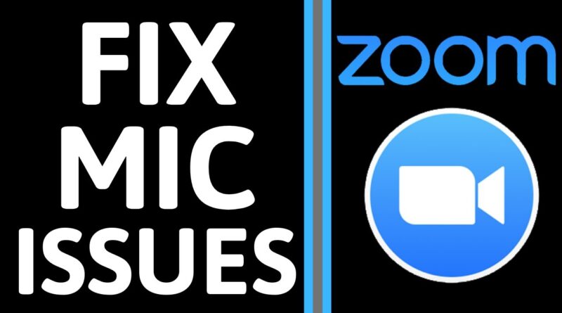 How to Fix Mic Issues in Zoom - Troubleshoot Microphone Not Working Zoom