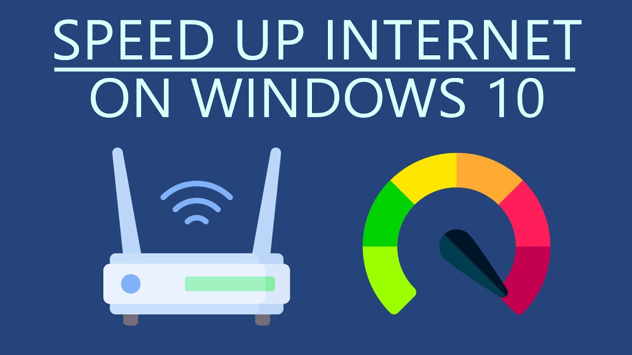 how to increase download speed windows 10