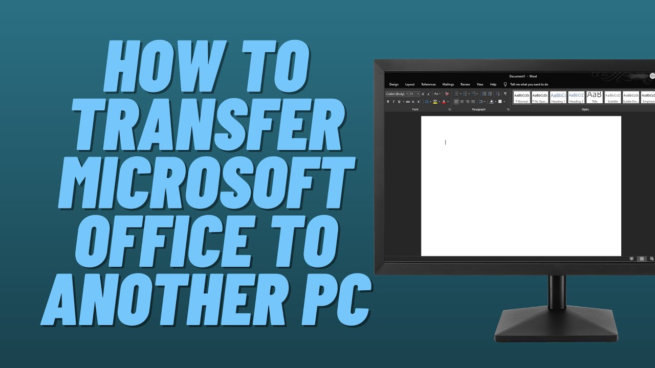 How To Transfer Microsoft Office To Another PC