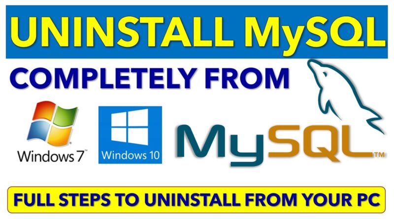 how-to-uninstall-mysql-from-windows-7-10-completely-benisnous