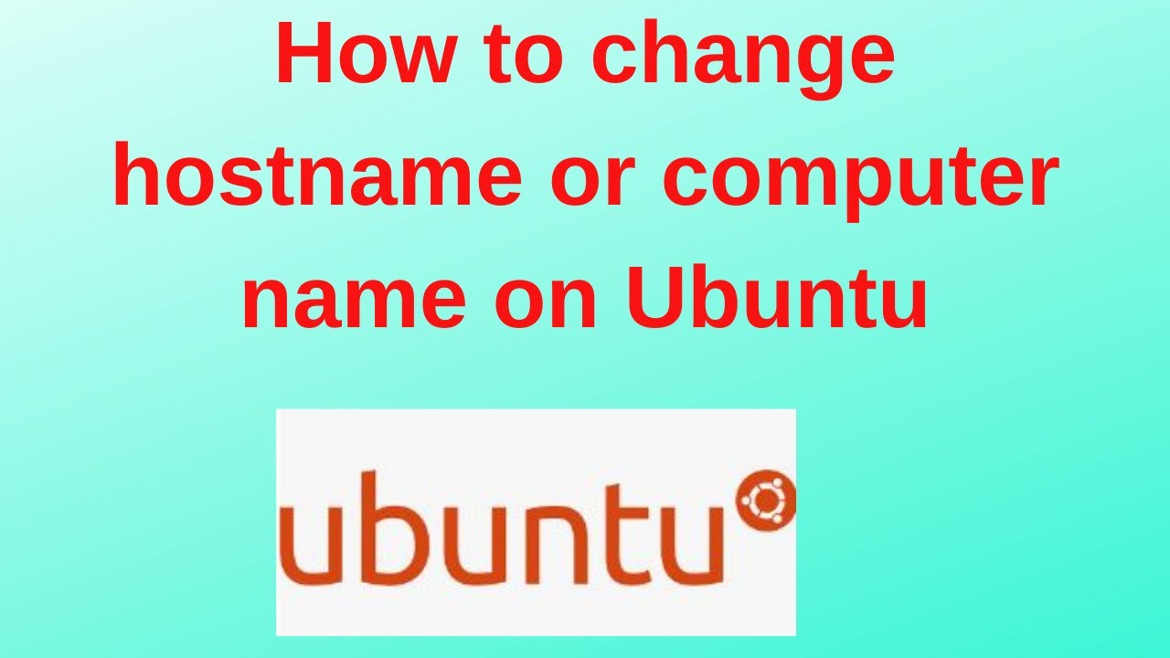 how-to-change-hostname-or-computer-name-on-ubuntu