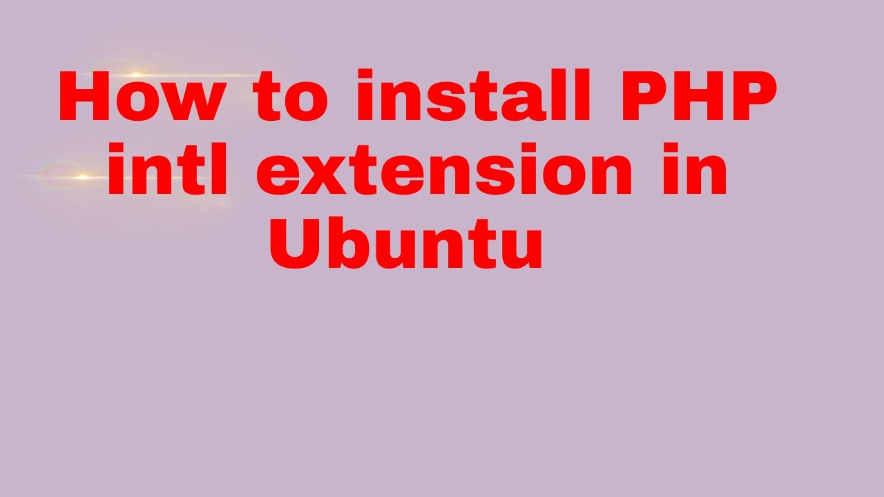 how-to-install-php-intl-extension-in-ubuntu