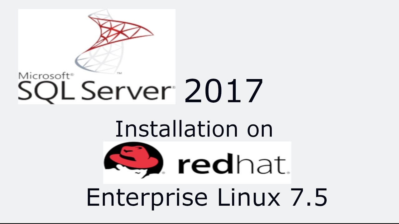 microsoft-sql-server-2017-installation-on-redhat-enterprise-linux-7-5