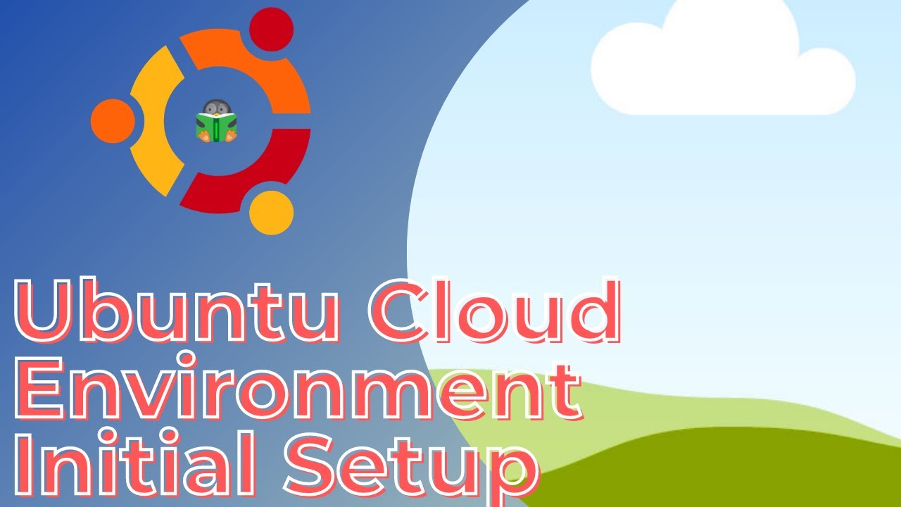 ubuntu-cloud-environment-initial-setup