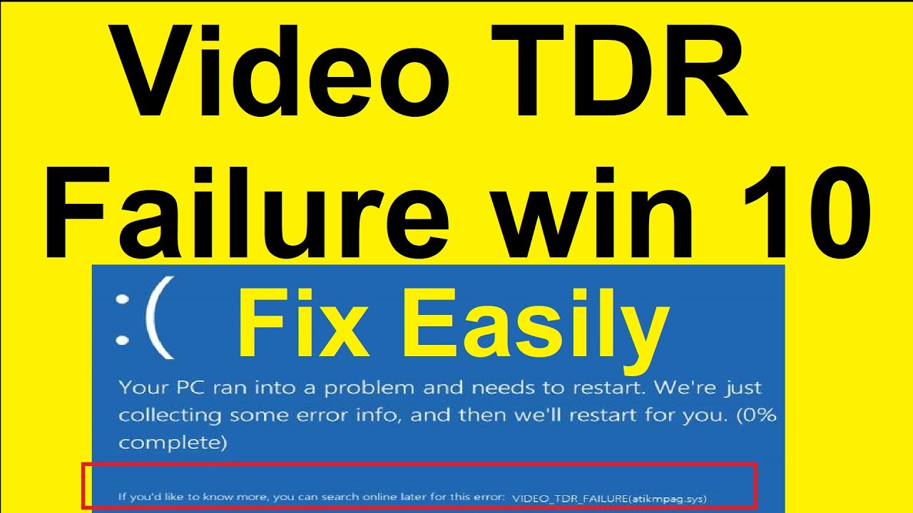 Video TDR failure windows 10- How to fix video TDR failure problem