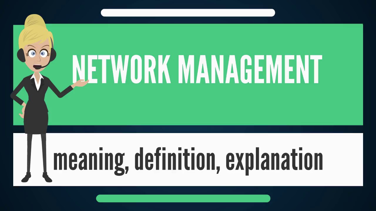 what-is-network-management-what-does-network-management-mean