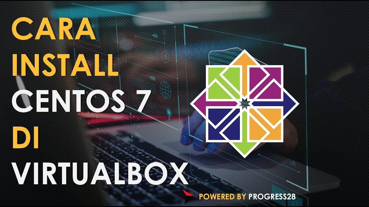 cara-install-centos-7-di-virtualbox-how-to-install-centos-7-on