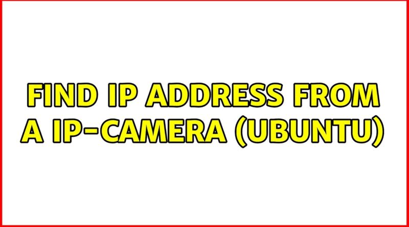 ip camera ubuntu