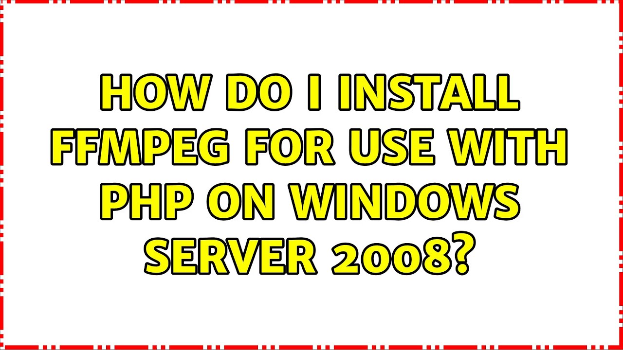 installing ffmpeg for windows