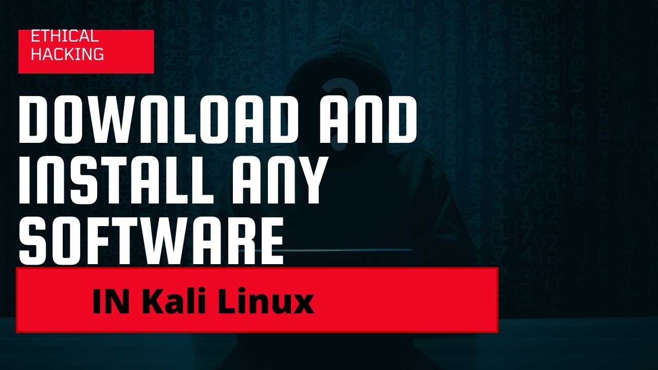 how-to-download-and-install-software-in-kali-linux