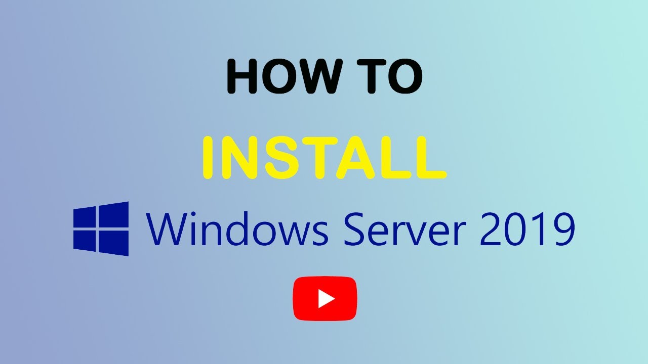 Microsoft Windows Server 2019 Installation | Step By Step For Beginners ...