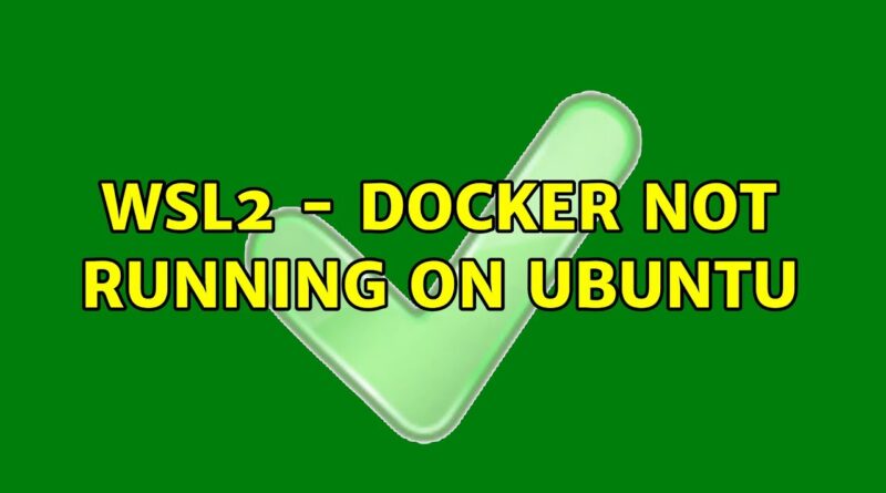 Wsl Docker Not Running