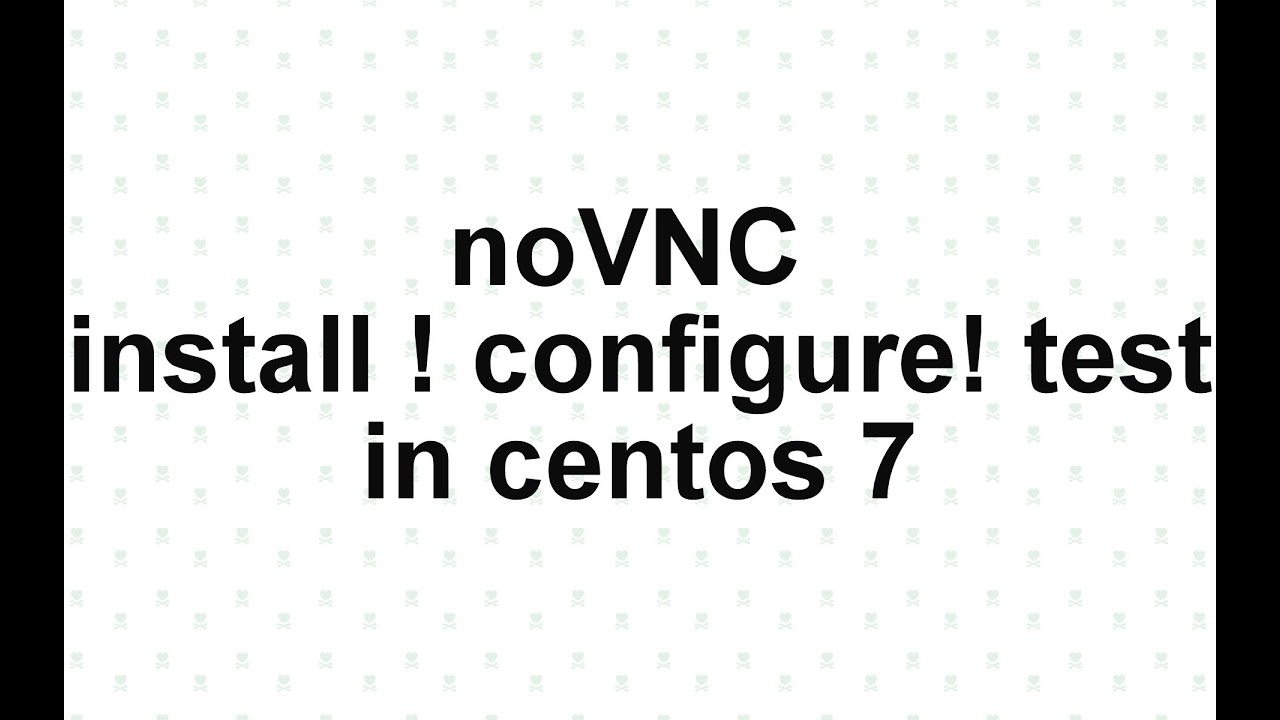 novnc-install-and-configure-in-centos-7