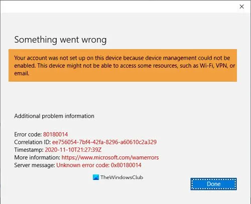 Your account was not set up on this device because device management could not be enabled