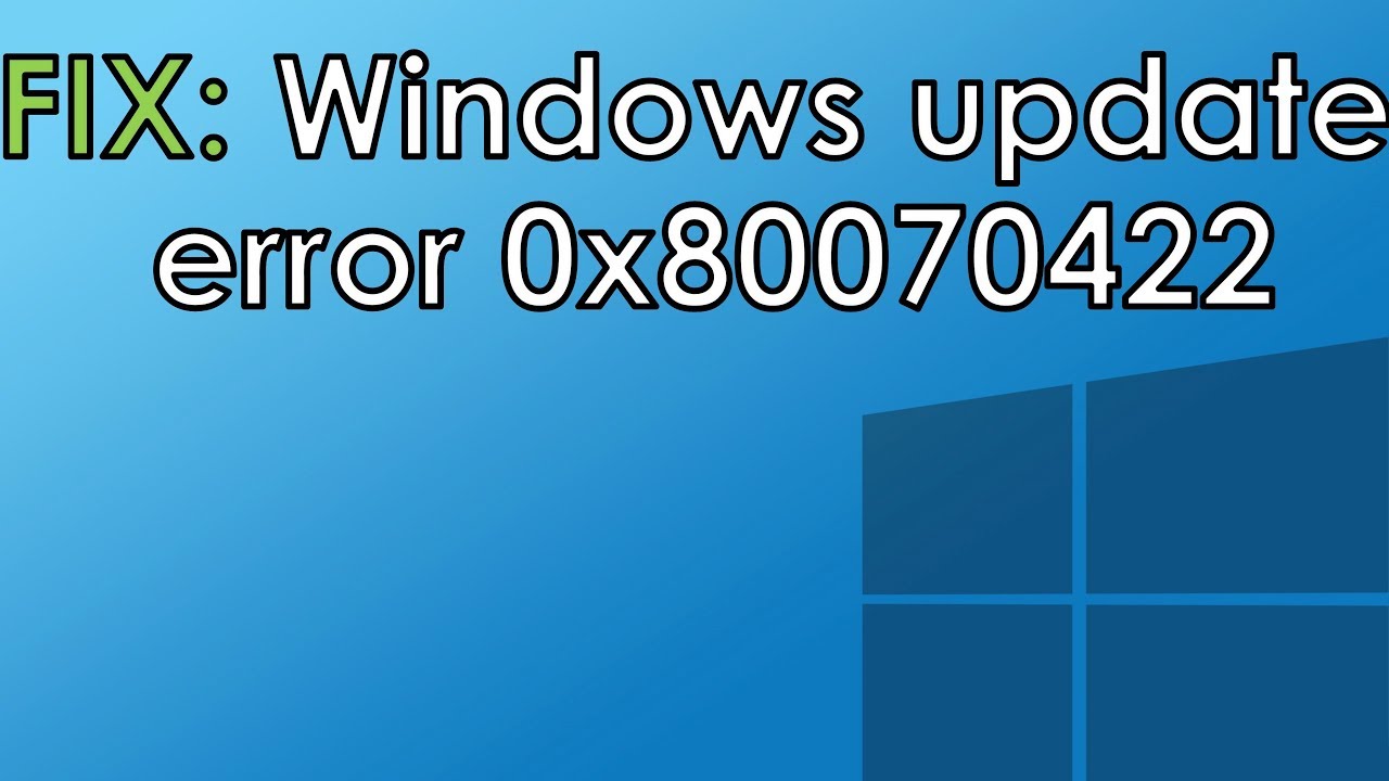 Fix Windows Update Error 0x80070422 Benisnous How To Fix 10 0x800f0831