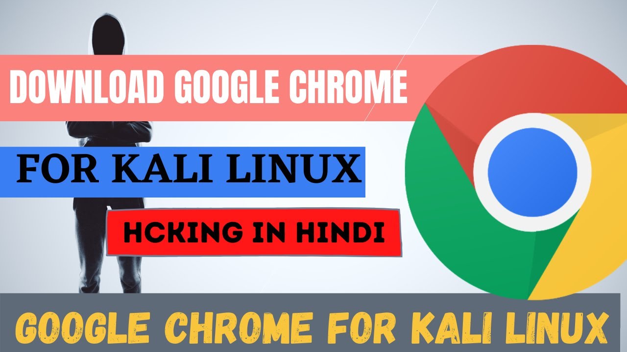 google-chrome-for-kali-linux-download-google-chrome-for-kali-linux