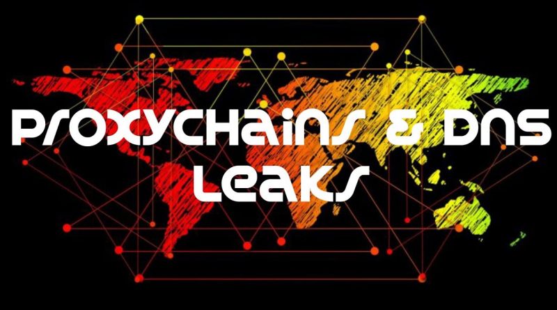 how-to-configure-proxychains-increase-anonymity-prevent-dns-leaks