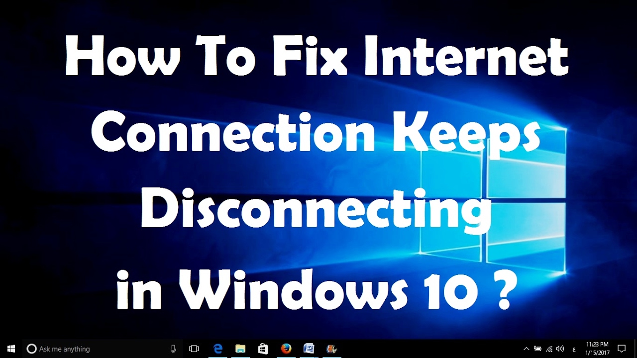 How To Fix Connection Keeps Disconnecting in Windows 10 One