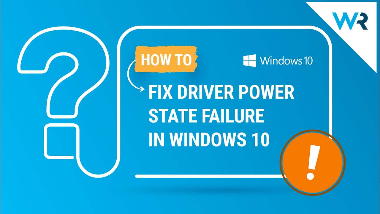 how to fix driver power state failure
