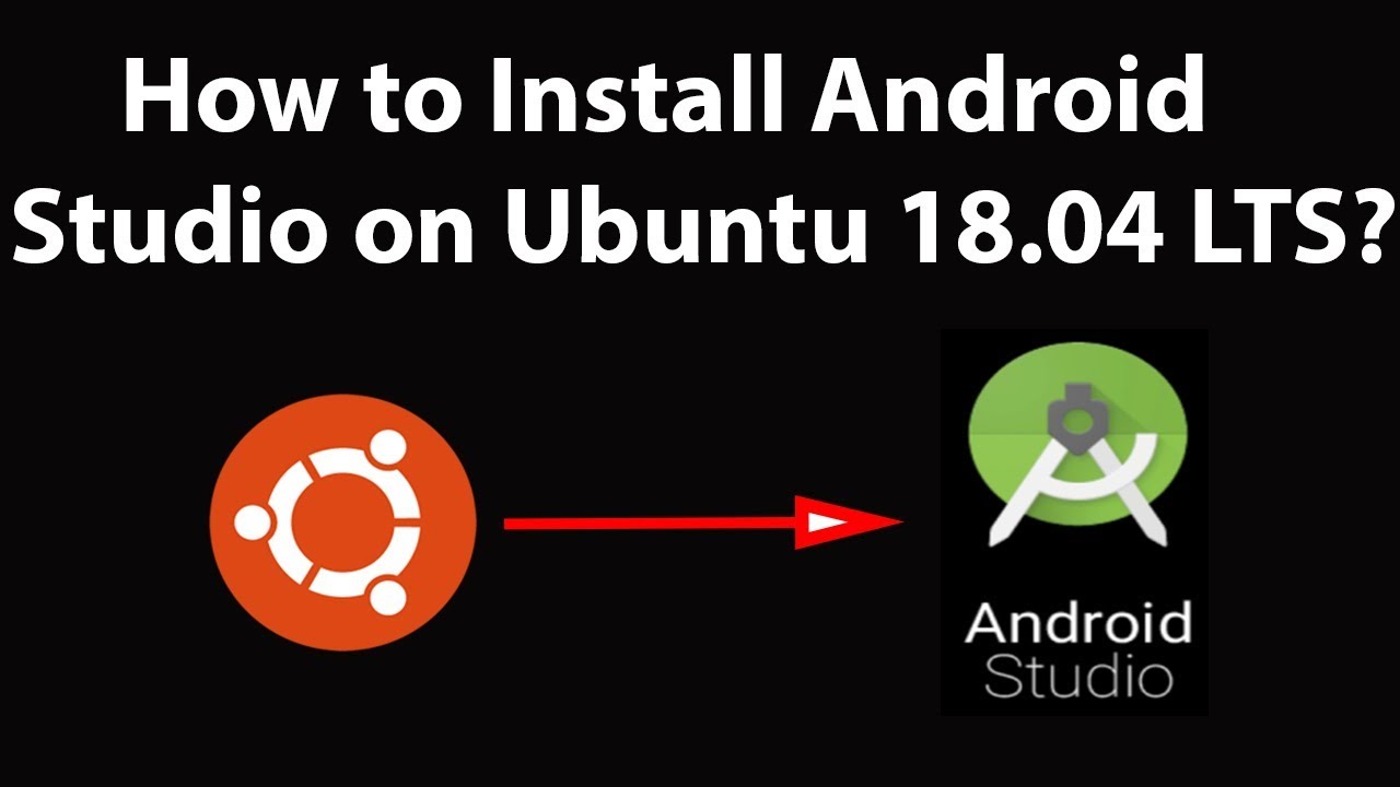 how to install android studio on ubuntu
