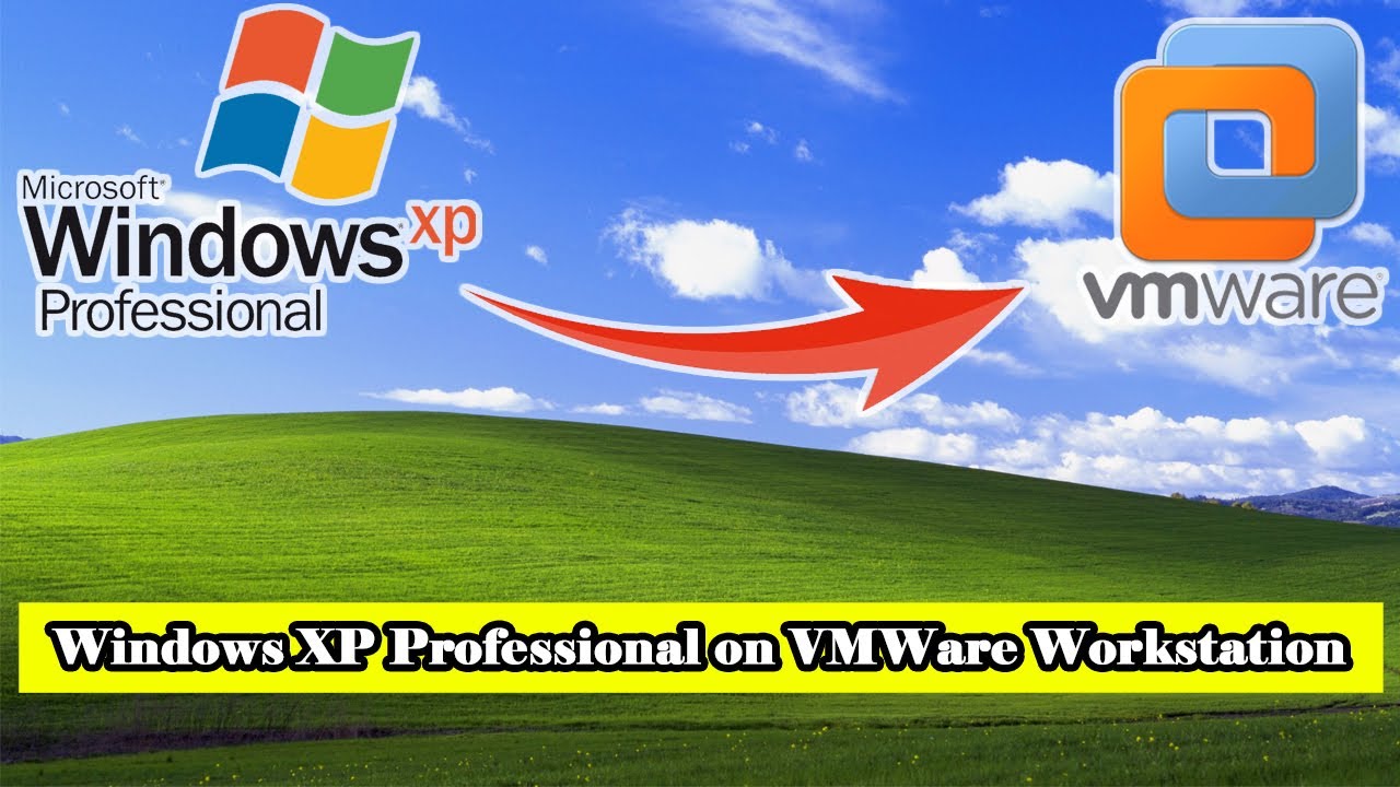 windows xp for vmware workstation download