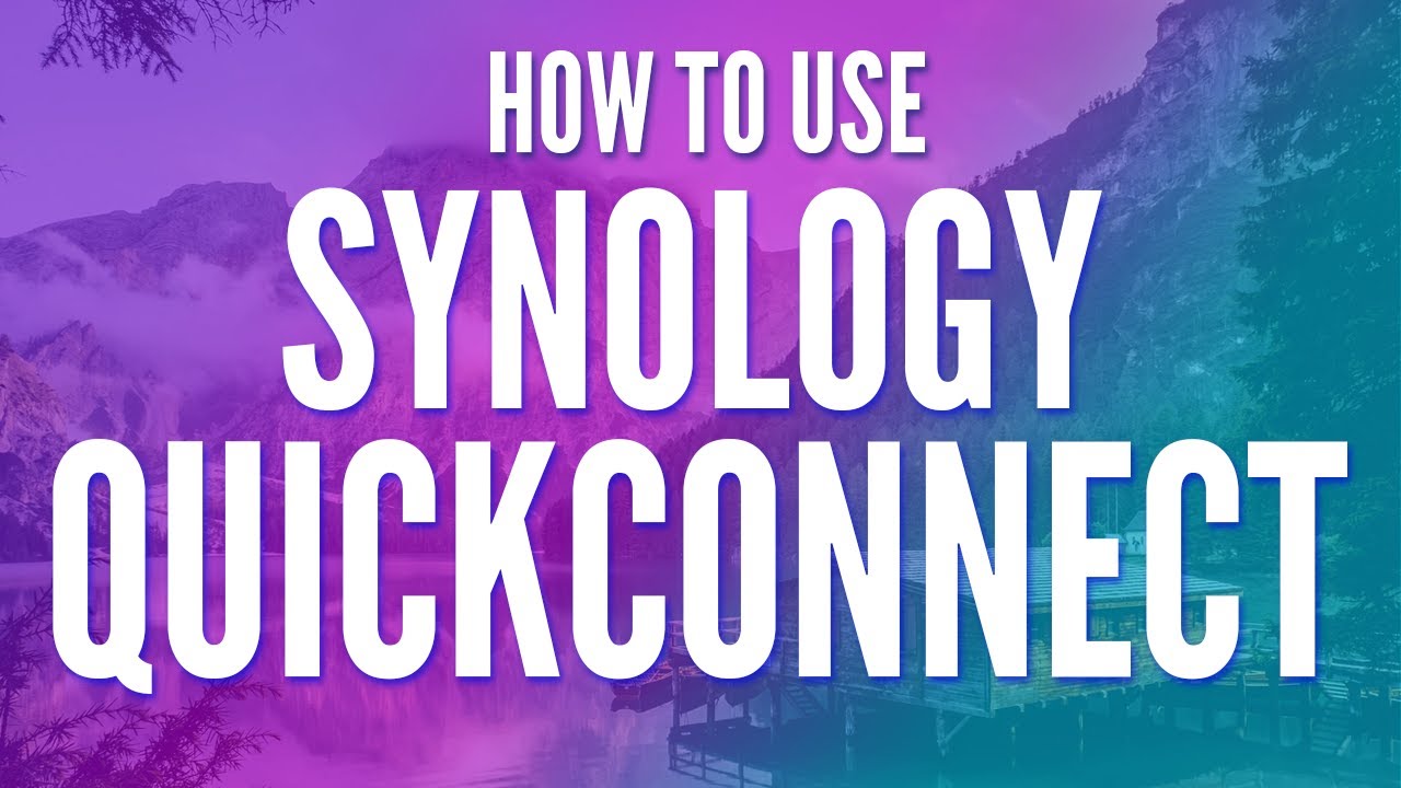 how-to-use-quickconnect-on-a-synology-nas