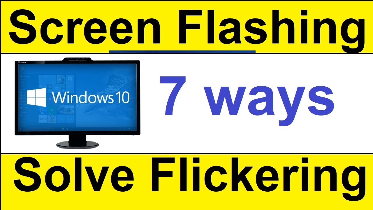 How To Fix Screen Flickering In Windows 10 2021 Fix Monitor Screen Flickering Windows 10 Easily 6891