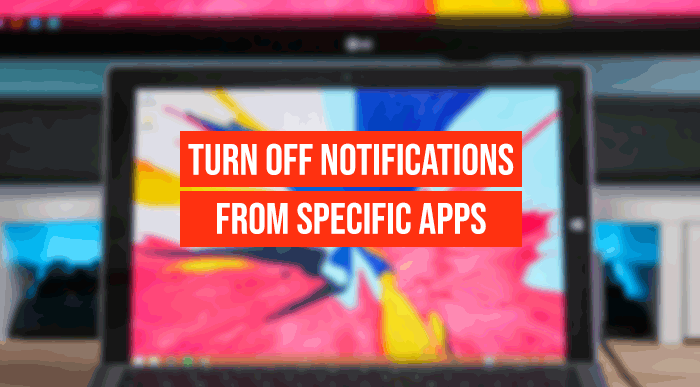 How to turn off App Notifications using Registry Editor in Windows 10