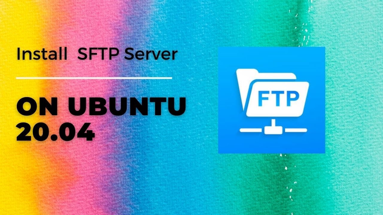 how-to-setup-sftp-server-on-ubuntu-20