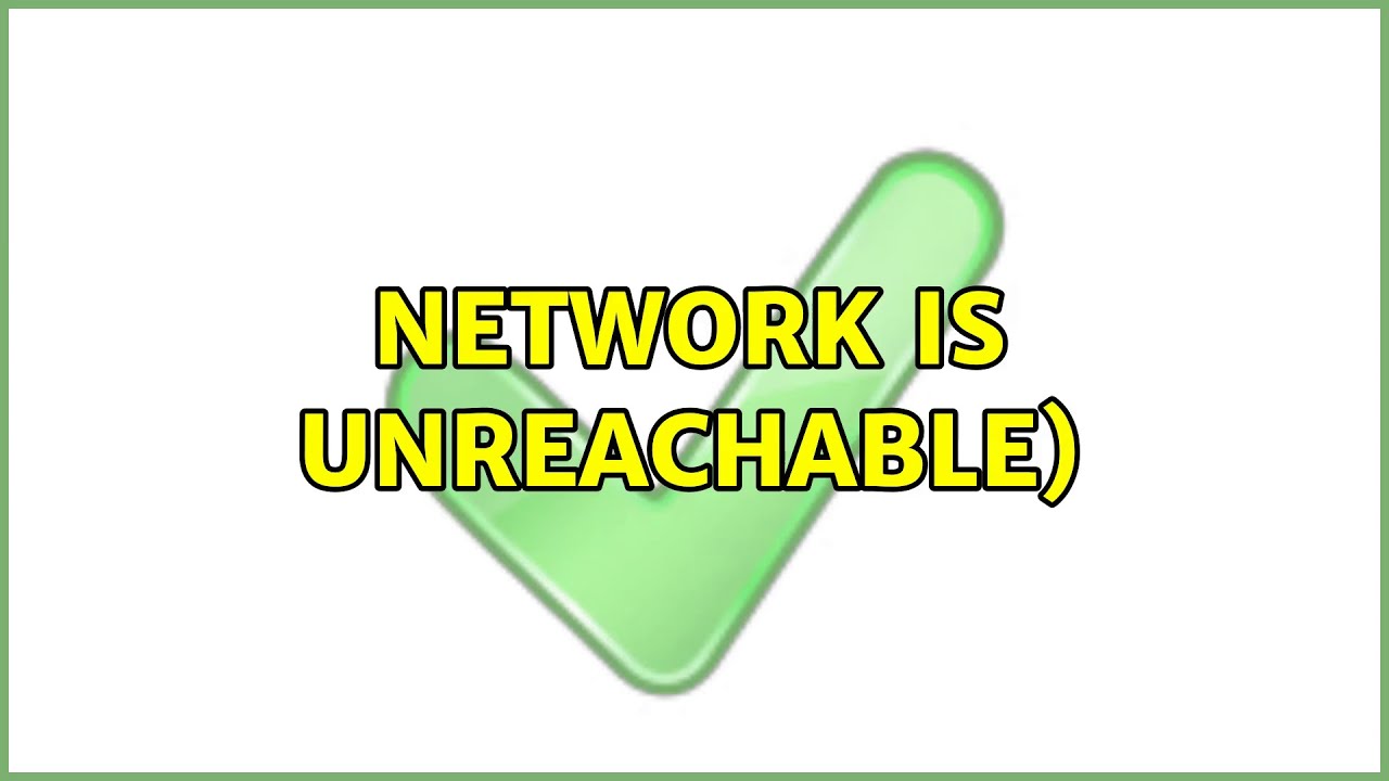 Network is unreachable no further