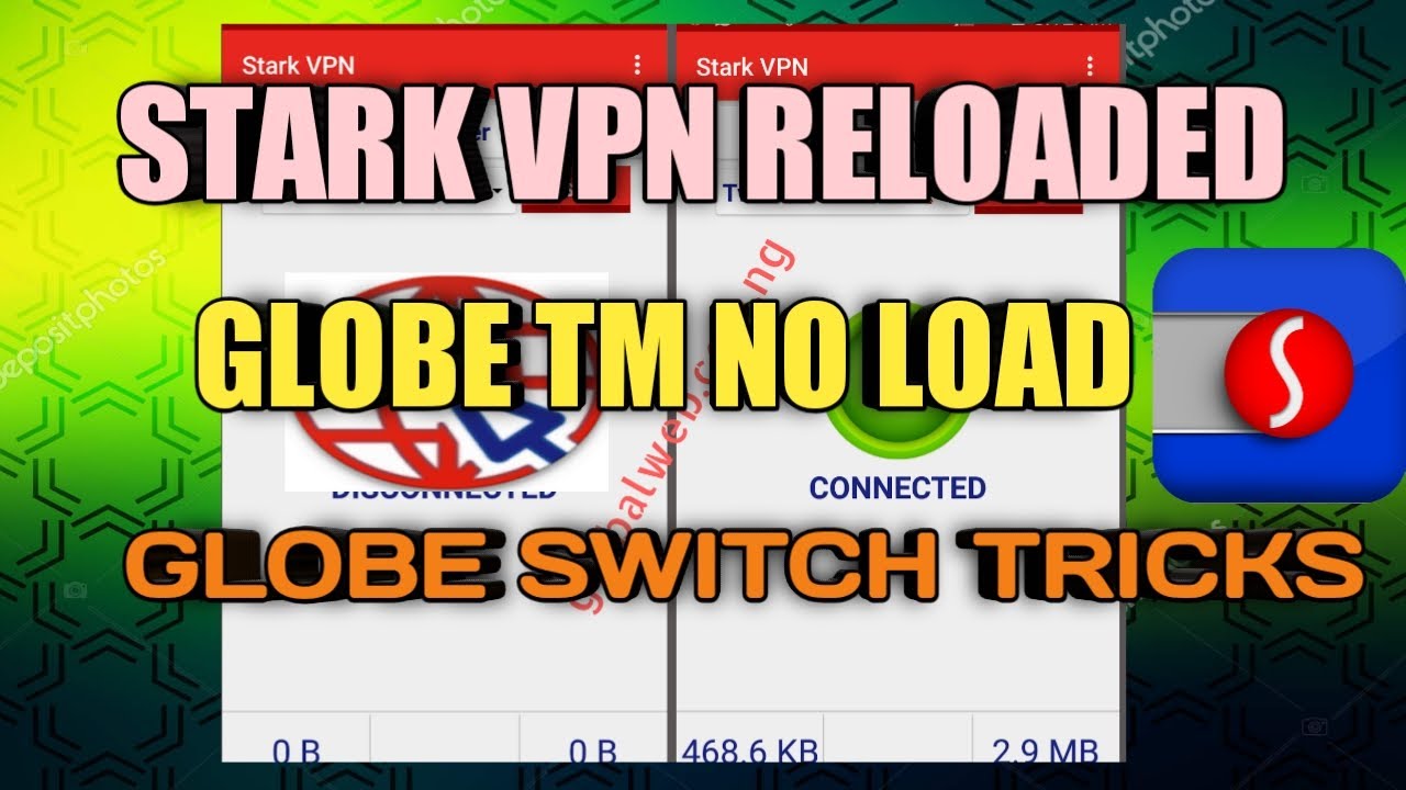 FULL SETUP STARK VPN RELOADED GLOBE TM NO LOAD | GLOBE SWITCH TRICKS NO