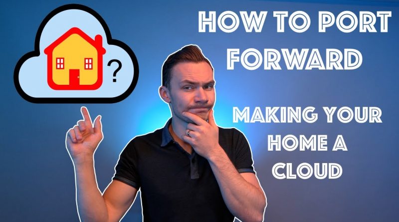 how-to-port-forward-making-your-home-a-cloud-what-is-port-forwarding