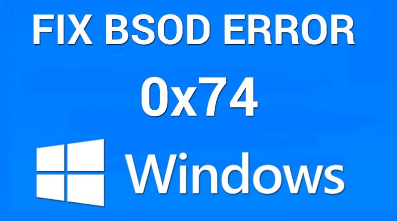 How To Fix Bsod Bad System Config Info 0x00000074