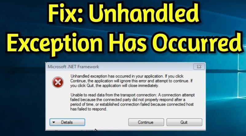 Unhandled exception has occurred in your application что делать framework