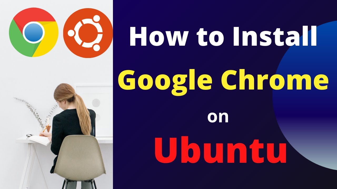 How To Install Google Chrome In Ubuntu Google Chrome Ubuntu Dyherd