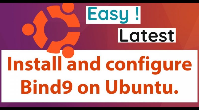 How to install & set up bind in ubuntu on local server or local system ...