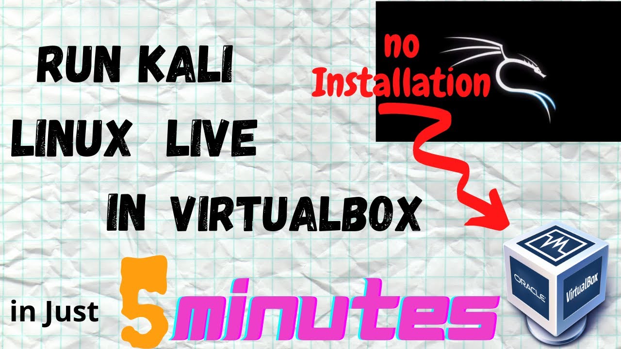 how to use virtualbox to install kali linux